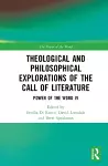 Theological and Philosophical Explorations of the Call of Literature cover