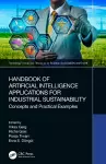 Handbook of Artificial Intelligence Applications for Industrial Sustainability cover