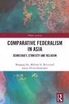 Comparative Federalism in Asia cover