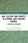 Law, Culture and Identity in Central and Eastern Europe cover