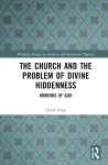 The Church and the Problem of Divine Hiddenness cover