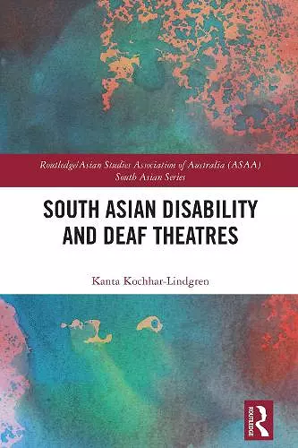 South Asian Disability and Deaf Theatres cover