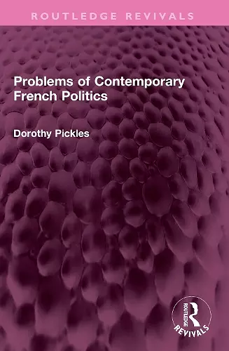 Problems of Contemporary French Politics cover