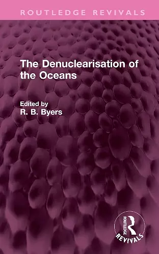 The Denuclearisation of the Oceans cover