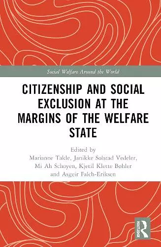 Citizenship and Social Exclusion at the Margins of the Welfare State cover