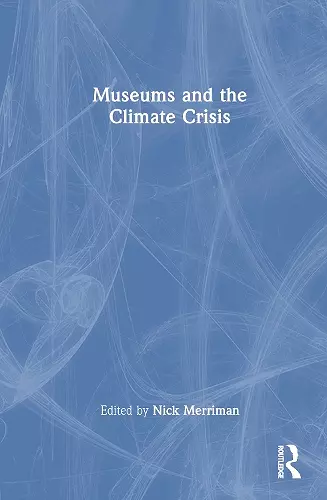 Museums and the Climate Crisis cover