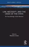 Law, Necessity, and the Crisis of the State cover