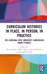 Curriculum Histories in Place, in Person, in Practice cover