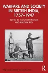 Warfare and Society in British India, 1757–1947 cover