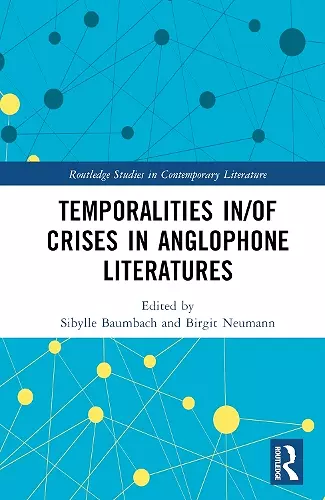 Temporalities in/of Crises in Anglophone Literatures cover