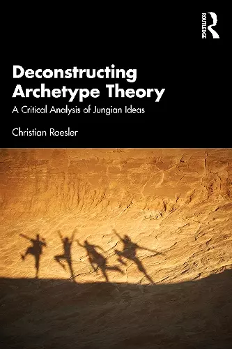 Deconstructing Archetype Theory cover