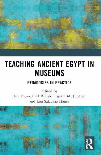 Teaching Ancient Egypt in Museums cover