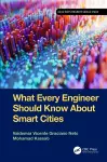 What Every Engineer Should Know About Smart Cities cover