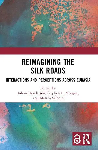 Reimagining the Silk Roads cover