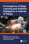 Convergence of Deep Learning and Artificial Intelligence in Internet of Things cover