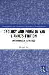 Ideology and Form in Yan Lianke’s Fiction cover