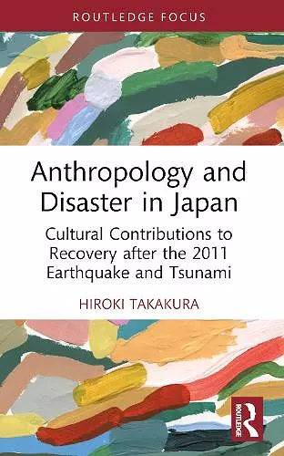 Anthropology and Disaster in Japan cover