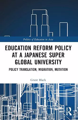 Education Reform Policy at a Japanese Super Global University cover