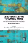 Entrepreneurship and the Informal Sector cover