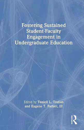 Fostering Sustained Student-Faculty Engagement in Undergraduate Education cover