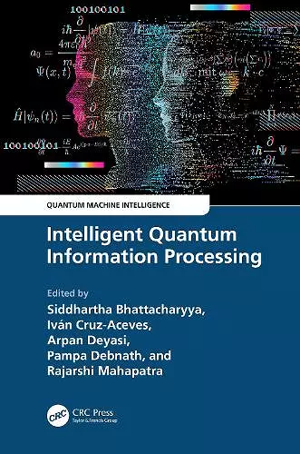 Intelligent Quantum Information Processing cover