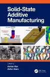 Solid State Additive Manufacturing cover