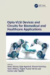 Opto-VLSI Devices and Circuits for Biomedical and Healthcare Applications cover