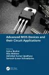 Advanced MOS Devices and their Circuit Applications cover