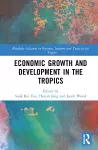 Economic Growth and Development in the Tropics cover