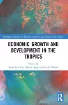 Economic Growth and Development in the Tropics cover