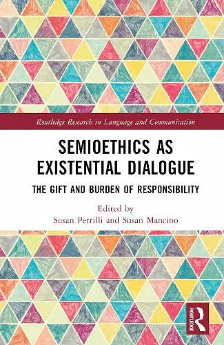 Semioethics as Existential Dialogue cover