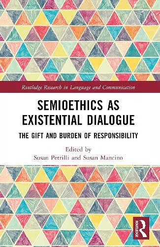 Semioethics as Existential Dialogue cover