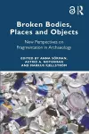 Broken Bodies, Places and Objects cover