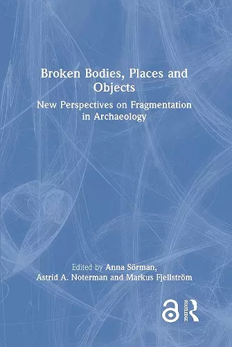 Broken Bodies, Places and Objects cover