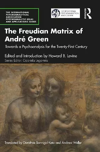 The Freudian Matrix of ​André Green cover