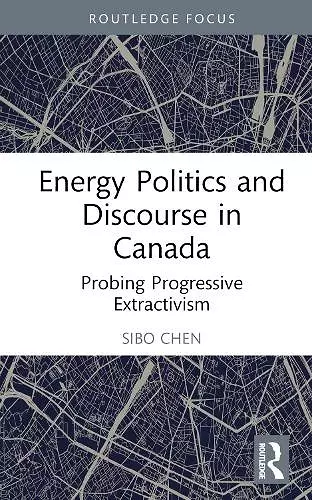 Energy Politics and Discourse in Canada cover