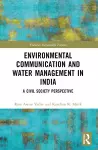 Environmental Communication and Water Management in India cover