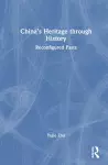 China’s Heritage through History cover