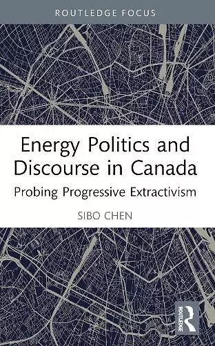 Energy Politics and Discourse in Canada cover