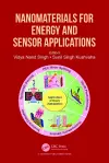 Nanomaterials for Energy and Sensor Applications cover