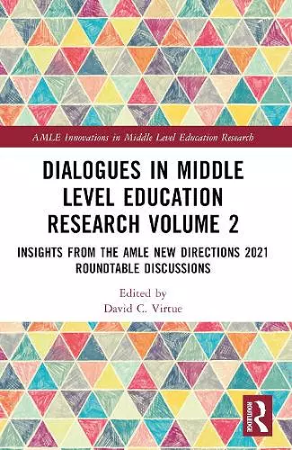 Dialogues in Middle Level Education Research Volume 2 cover