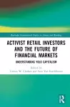 Activist Retail Investors and the Future of Financial Markets cover