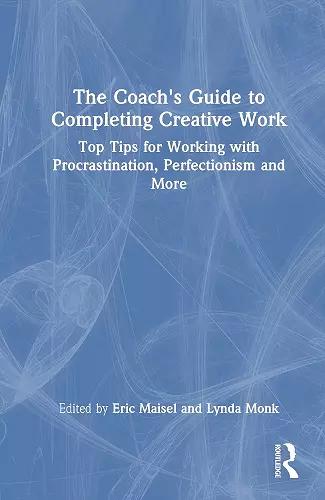 The Coach's Guide to Completing Creative Work cover