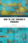 How to Live Through a Pandemic cover