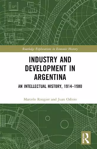 Industry and Development in Argentina cover