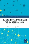 The G20, Development and the UN Agenda 2030 cover