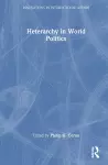 Heterarchy in World Politics cover