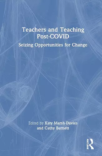 Teachers and Teaching Post-COVID cover