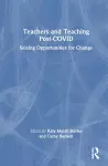 Teachers and Teaching Post-COVID cover