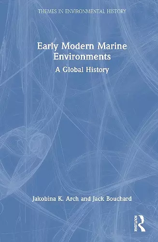 Early Modern Marine Environments cover